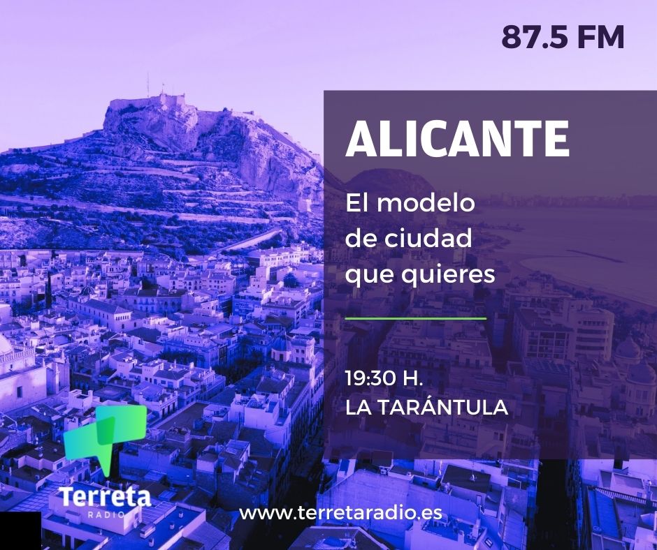 Alicante, el modelo de ciudad que quiero