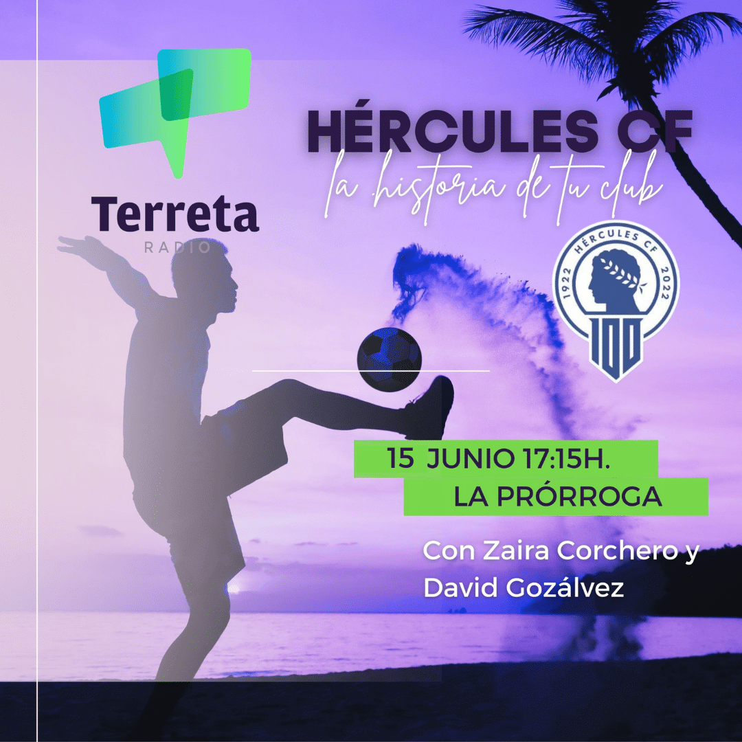 Hércules CF: Cien años de la historia de tu club (programa 4)