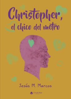 ‘Christopher, el chico del metro’ la primera novela del alicantino Jesús M. Marcos