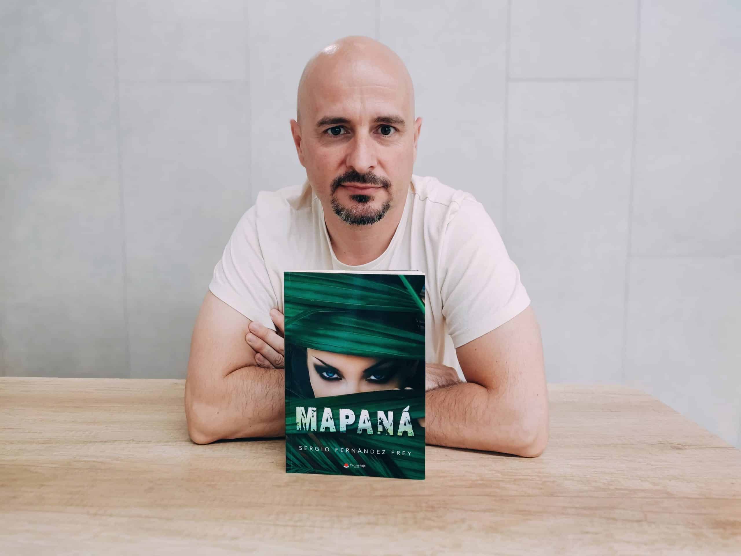 ‘Mapaná’, la nueva novela del madrileño Sergio Fernández Frey